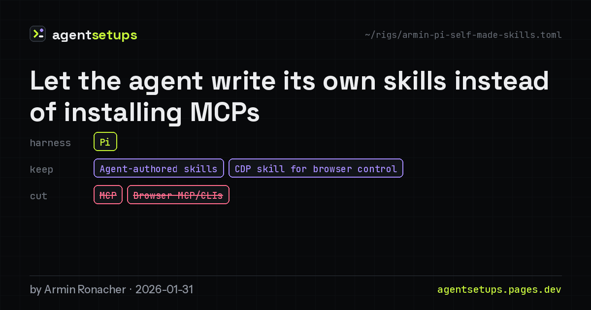 Share image: Let the agent write its own skills instead of installing MCPs